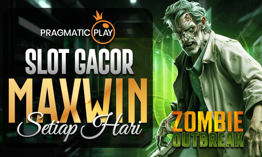 Top Games Zombie Outbreak Slot Gacor Berikan Maxwin Setiap Hari di Tahun 2025