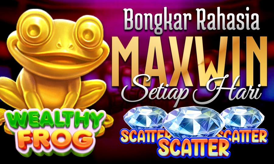 Mudah Pecah Scatter Wealthy Frog Bongkar Rahasia Slot Maxwin Setiap Hari di Tahun 2025